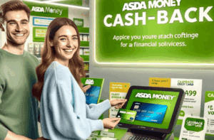 Asda Money Cashback Credit Card - Learn How to Apply